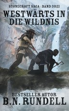WestwÃ¤rts in die Wildnis