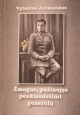 Žmogus, pažinojęs penkiasdešimt generolų