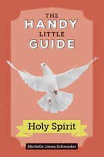 Handy Little Guide to the Holy Spirit