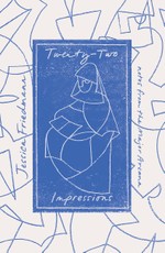 Twenty-Two Impressions