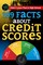 I Didn't Learn That in High School 199 Facts About Credit Scores