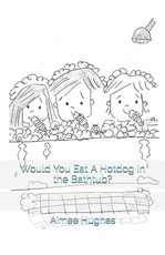 Would You Eat A Hotdog In the Bathtub?