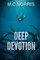 Deep Devotion