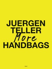 Teller, J: More Handbags