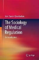 The Sociology of Medical Regulation