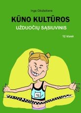 Kūno kultūros užduočių sąsiuvinis. 12 klasė