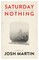 Saturday Nothing