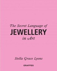 The Secret Language of Jewellery in Art