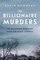 The Billionaire Murders
