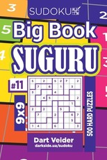 Sudoku Big Book Suguru - 500 Hard Puzzles 9x9 (Volume 11)