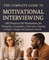 The Complete Guide to Motivational Interviewing