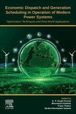 Economic Dispatch and Generation Scheduling in Operation of Modern Power Systems
