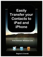 Easily Transfer your Contacts to iPad and iPhone from Hotmail, Windows Live