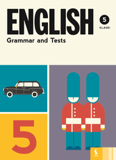 English grammar and tests: 5 klasė