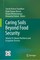 Caring Soils Beyond Food Security