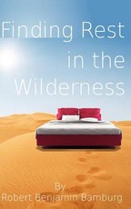 Finding Rest in the Wilderness