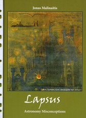 Lapsus: astronomy misconceptions Lapsus: astronomy misconceptions