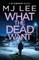 What the Dead Want