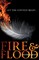 Fire and Flood