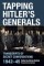 Tapping Hitler's Generals