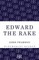 Edward the Rake