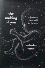 The Making of You