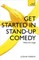 Get Started in Stand-Up Comedy