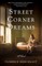 Street Corner Dreams