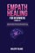Empath Healing for Beginners