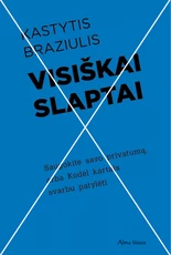 Visiškai slaptai
