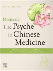 Maciocia's The Psyche in Chinese Medicine