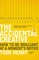 The Accidental Creative