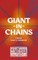 Giant in Chains