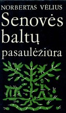 Senovės baltų pasaulėžiūra