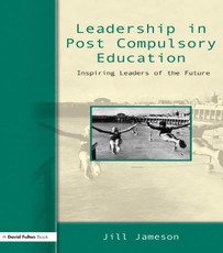 Jameson, J: Leadership in Post-Compulsory Education