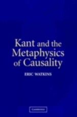 Kant and the Metaphysics of Causality