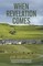 When Revelation Comes