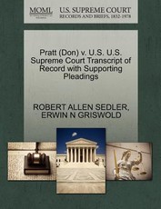 Pratt (Don) V. U.S. U.S. Supreme Court Transcript of Record with Supporting Pleadings