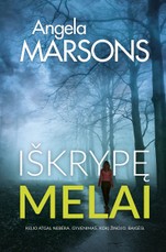 Iškrypę melai (Detektyvė Kima Stoun)