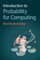 Introduction to Probability for Computing