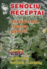 Senolių receptai. Kvėpavimo ligoms gydyti