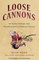 Loose Cannons
