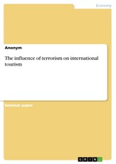 The influen¿e of terrorism on international tourism