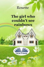 The girl who couldn't see rainbows