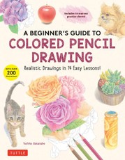 A Beginner's Guide to Colored Pencil Drawing