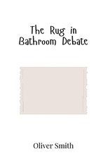 The Rug in Bathroom Debate