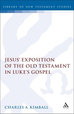 Jesus' Exposition of the Old Testament in Luke's Gospel