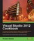 Visual Studio 2012 Cookbook