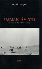 Pasaulio išmintis: žmogaus visatos patyrimo istorija