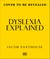 Dyslexia Explained